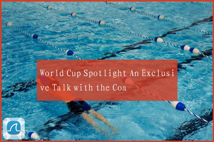 World Cup Spotlight An Exclusive Talk with the Coa